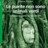 Le piante non sono animali verdi
