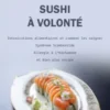 Le piège du Sushi à volonté