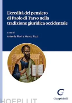 L'eredità del pensiero di Paolo di Tarso nella tradizione giuridica occidentale