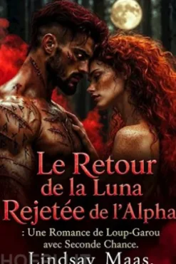 Le Retour de la Luna Rejetée de l’Alpha