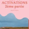 Les 11 activations 2ème Partie