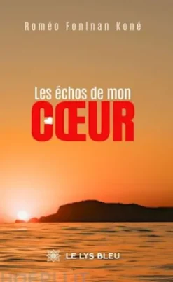 Les échos de mon cœur