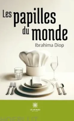 Les papilles du monde
