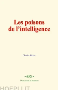 Les poisons de l’intelligence
