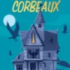 Le sacre des corbeaux