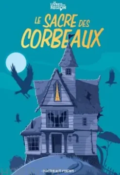 Le sacre des corbeaux