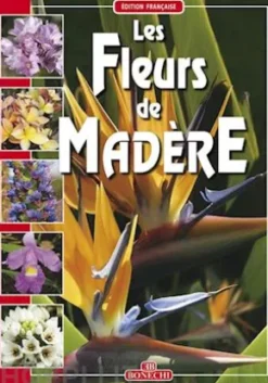 Les Fleurs de Madère