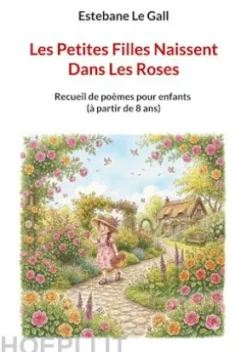 Les Petites Filles Naissent Dans Les Roses