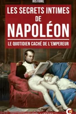 Les Secrets Intimes de Napoléon