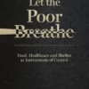 Let The Poor Breathe