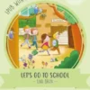 Let's go to school