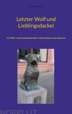Letzter Wolf und Lieblingsdackel