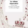 Le ultime imperatrici