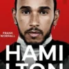 Lewis Hamilton. La biografia