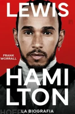 Lewis Hamilton. La biografia