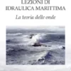 Lezioni di Idraulica Marittima