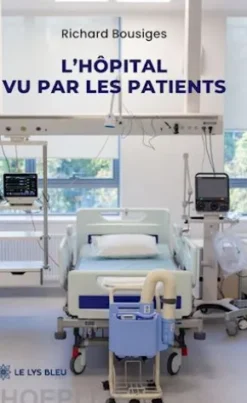 L’hôpital vu par les patients