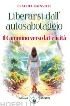 Liberarsi dall'autosabotaggio