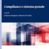 L'ibridazione della lotta alla criminalità attraverso misure non penali o di confine