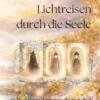 Lichtreisen durch die Seele