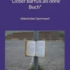 "Lieber barfuß als ohne Buch"
