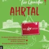 Lieblingsplätze für Genießer - Ahrtal