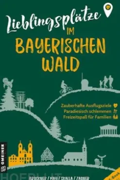 Lieblingsplätze im Bayerischen Wald