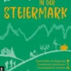 Lieblingsplätze in der Steiermark