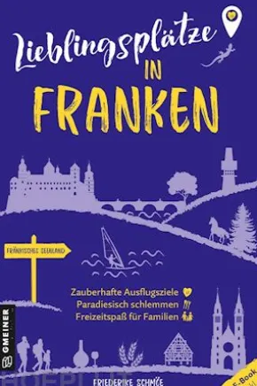 Lieblingsplätze in Franken