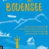 Lieblingsplätze am Bodensee