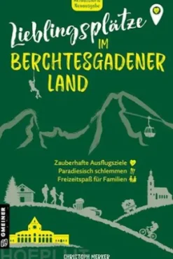 Lieblingsplätze im Berchtesgadener Land