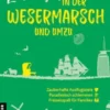 Lieblingsplätze in der Wesermarsch und umzu