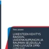 Liikenteen kehitys Raision, Uudenkaupungin ja Rauman seuduilla 1940-luvulta 1990-luvulle