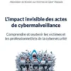 L'impact invisible des actes de cybermalveillance