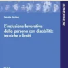 L'inclusione lavorativa della persona con disabilità: tecniche e limiti - e-Book