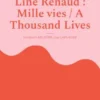 Line Renaud : Mille vies / A Thousand Lives