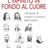 L’infinito in fondo al cuore