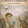L'INGEGNERE, IL DRONE E L'ASINO GPS