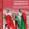 L'insuperabile è imperfetto