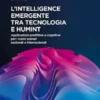 L'intelligence emergente tra tecnologia e humint