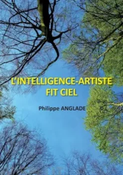 L’intelligence-Artiste fit ciel