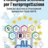 L'intelligenza artificiale per l'europrogettazione