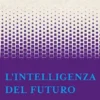 L'intelligenza del futuro