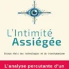L'Intimité Assiégée