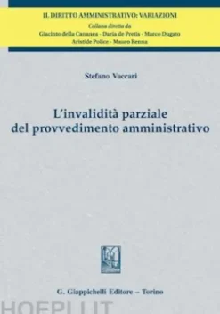 L'invalidità parziale del provvedimento amministrativo - e-Book