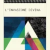 L'invasione divina