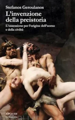 L'invenzione della preistoria