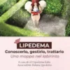 LIPEDEMA - Conoscerlo, gestirlo, trattarlo.