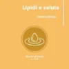 Lipidi e salute