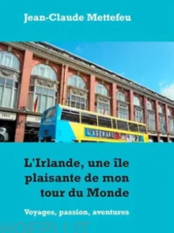 L'Irlande, une île plaisante de mon tour du Monde